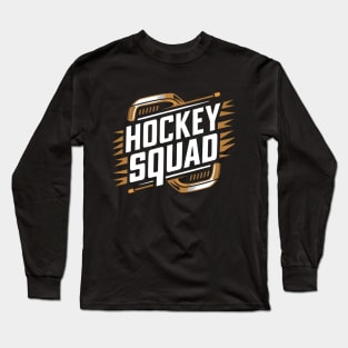 Hockey squad Long Sleeve T-Shirt